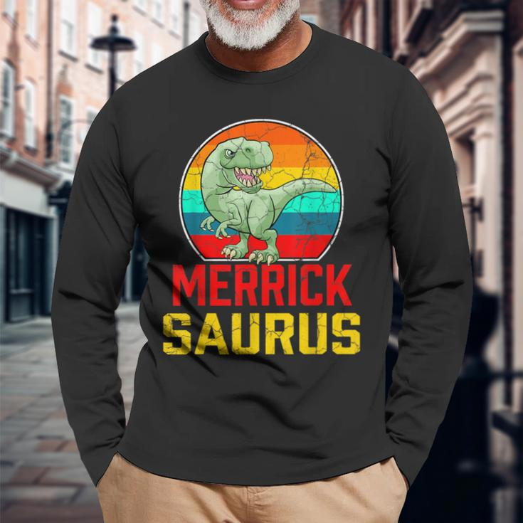 Merrick Saurus Family Reunion Last Name Team Custom Long Sleeve T-Shirt Gifts for Old Men