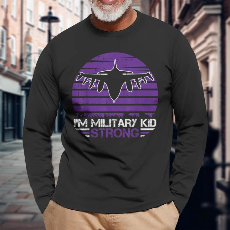 I Am Military Kid Strong Month Of The Military Child Army Long Sleeve T-Shirt Gifts for Old Men