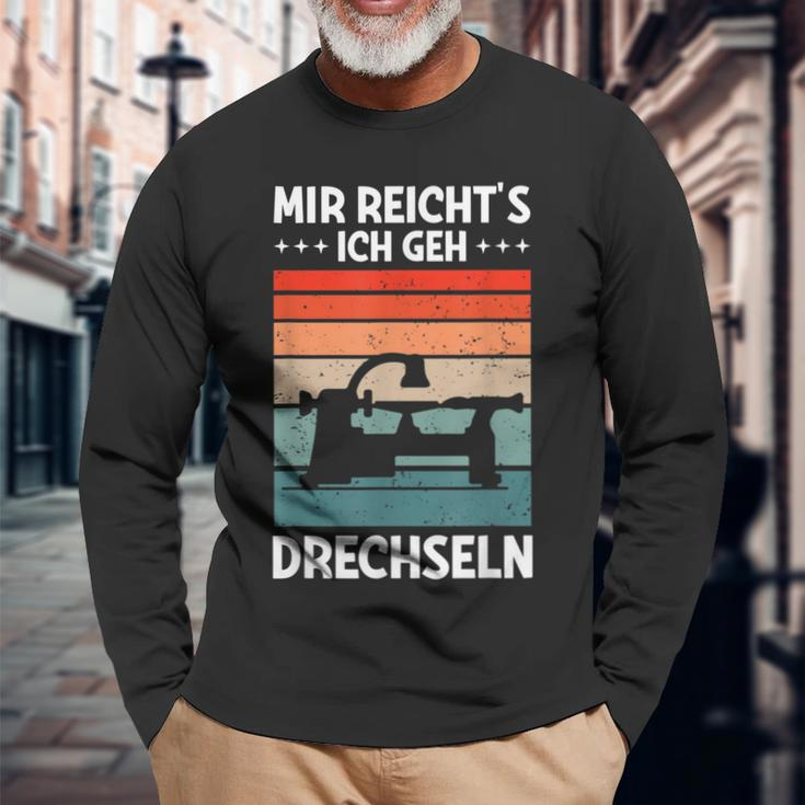 Mir Reicht's Ich Geh Drechselbank Drechsler Langarmshirts Geschenke für alte Männer