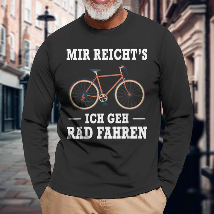 Mir Reicht's Ich Geh Rad Fahren Fahrrad Saying Black Langarmshirts Geschenke für alte Männer