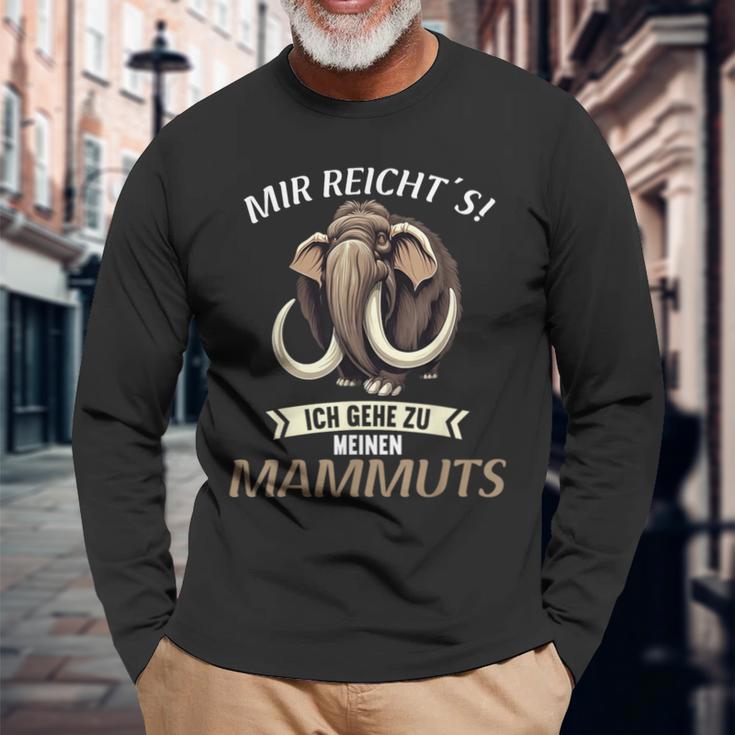 Mir Reichts Ich Gehe Zu Mammuts Woll Mammut Langarmshirts Geschenke für alte Männer