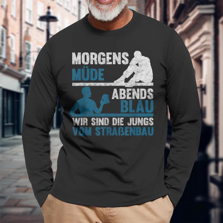 Morgen Müde Abends Blau - Jungen vom Straßenbau Langarmshirts, Deutsch Geschenke für alte Männer