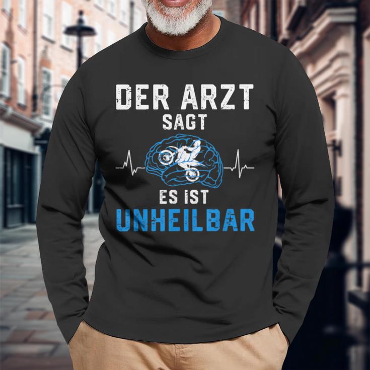 Motorcycle Rider Der Arzt Sags Es Ist Unheilbar The Langarmshirts Geschenke für alte Männer