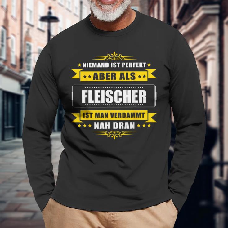 Niemand Ist Perfekt Aber Als Fleischer Langarmshirts Geschenke für alte Männer