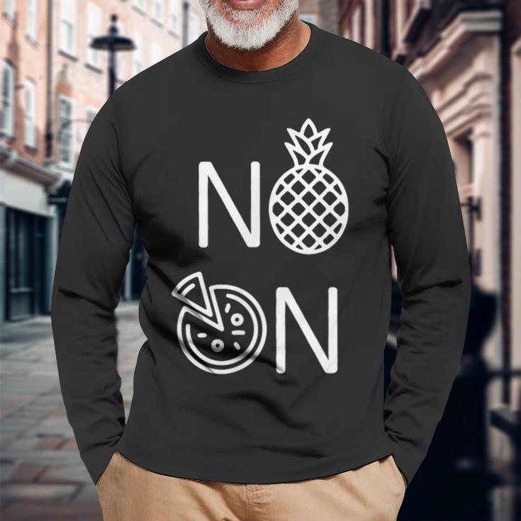 No Pineapple On Pizza Food Lover Pizza Long Sleeve T-Shirt Gifts for Old Men