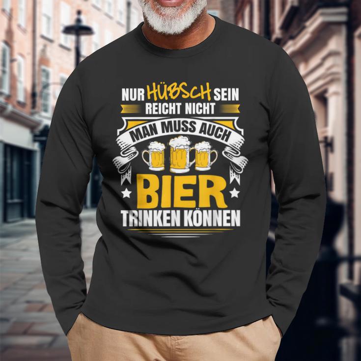 Nur Hübsch Sein Reicht Nicht Must German Language Langarmshirts Geschenke für alte Männer