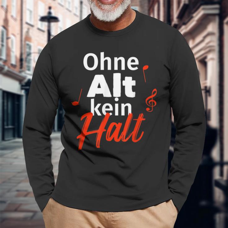 Ohne Alt Kein Halt Choir Singer Langarmshirts Geschenke für alte Männer