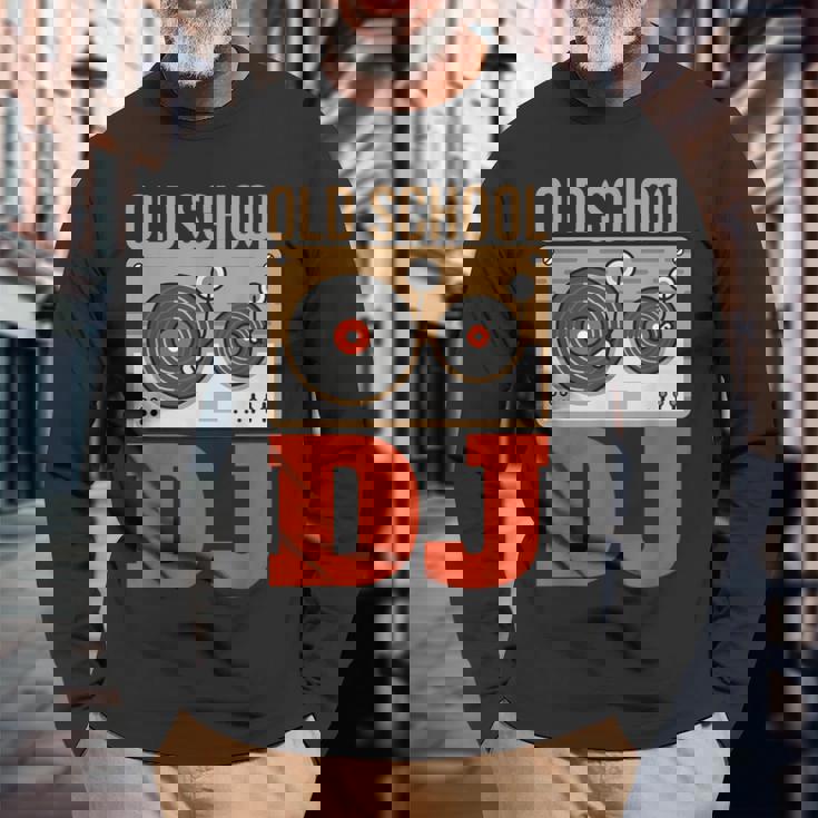 Oldschool Dj Deejay Dj Music Camiseta de manga larga Regalos para ancianos