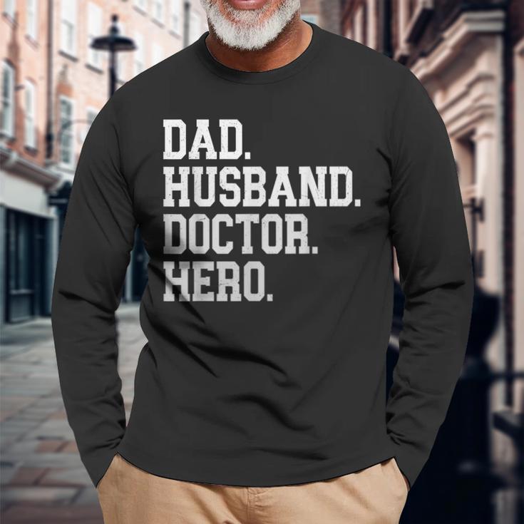 Papa Ehemann Arzt Held Arzt Sanitäteratertag Langarmshirts Geschenke für alte Männer