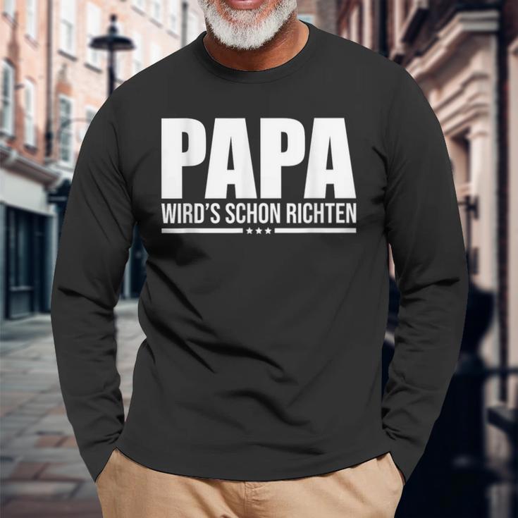 Papa Wird Es Schon Richten Langarmshirts Geschenke für alte Männer