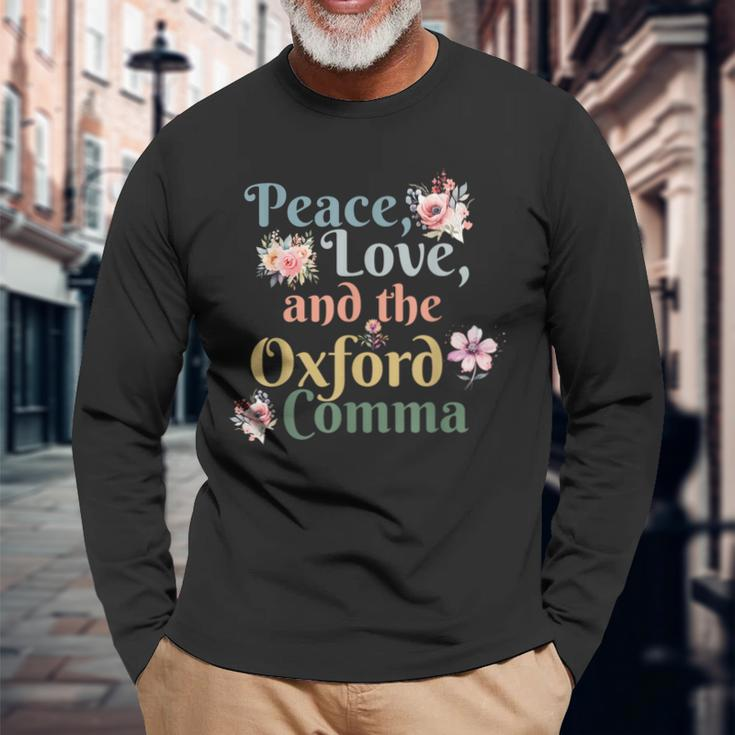 Peace Love And The Oxford Comma English Grammar Humor Joke Long Sleeve T-Shirt Gifts for Old Men