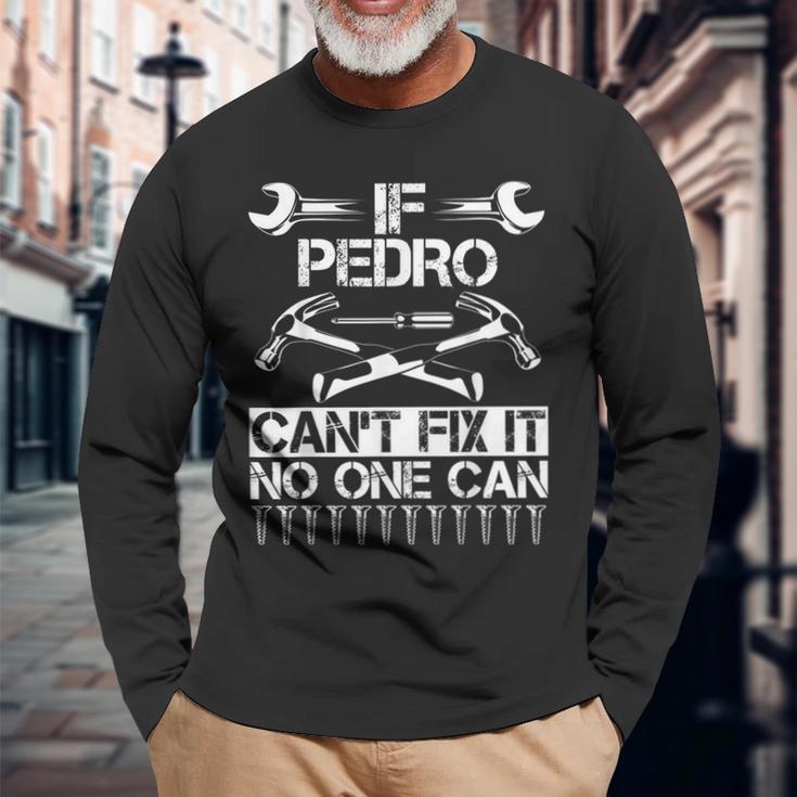 Pedro Fix It Lustiger Geburtstag Personalisierter Name Papa Geschenkidee Langarmshirts Geschenke für alte Männer