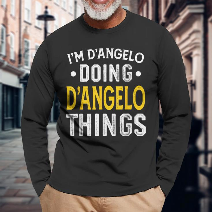 Personalized First Name I'm D'angelo Doing D'angelo Things Long Sleeve T-Shirt Gifts for Old Men