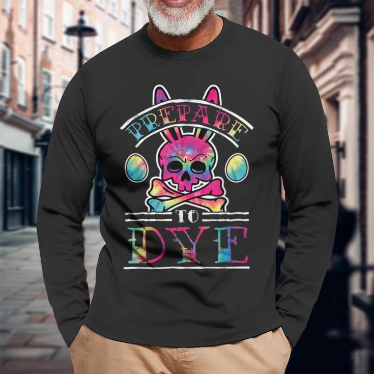 Prepare To Dye Skull And Crossbones Easter Bunny Long Sleeve T-Shirt Gifts for Old Men