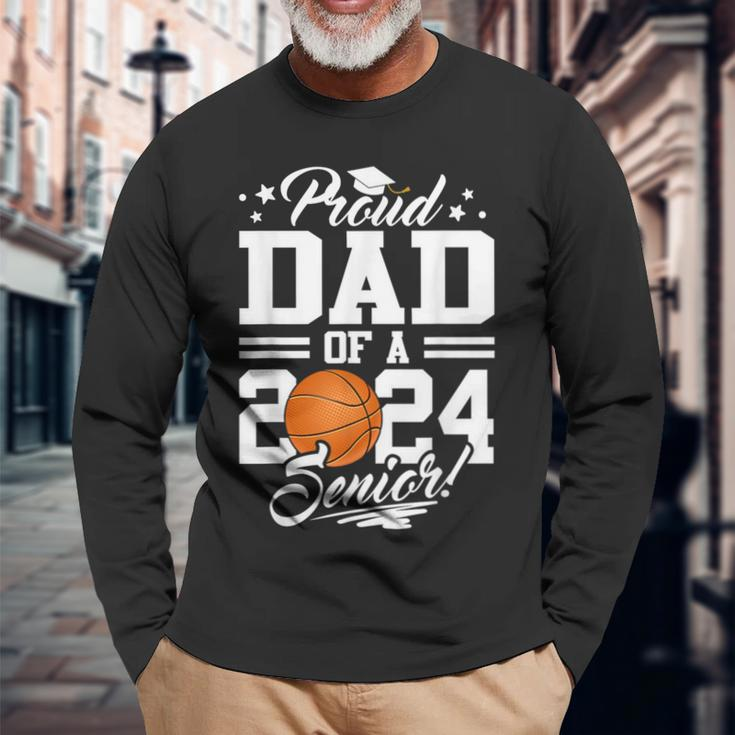 Proud Dad Of A 2024 Senior Basketball Graduation Long Sleeve T-Shirt Gifts for Old Men
