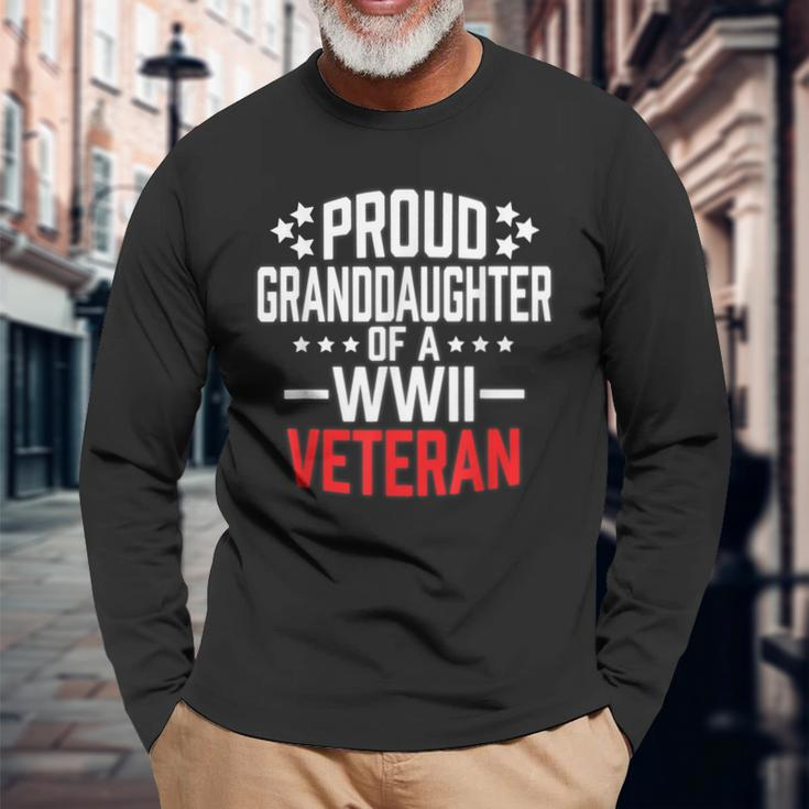 Proud Granddaughter Of A Wwii VeteranMilitary Long Sleeve T-Shirt Gifts for Old Men