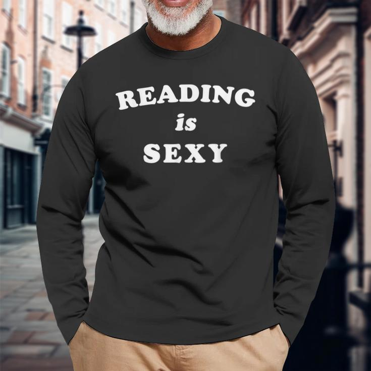 Reading Is Sexy Bookworm Book Lover I Love Books Long Sleeve T-Shirt Gifts for Old Men