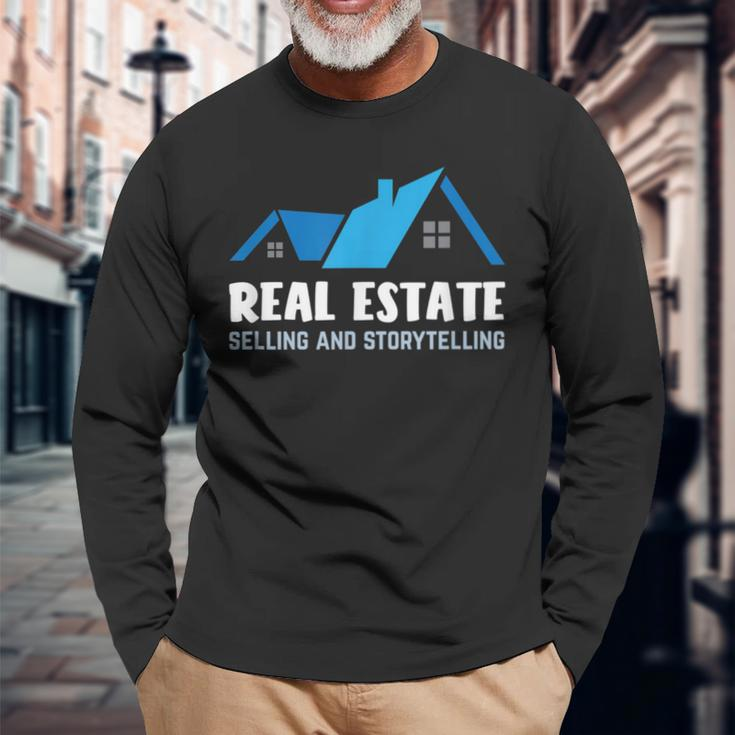 Real Estate Selling And Storytelling For House Hustler Long Sleeve T-Shirt Gifts for Old Men