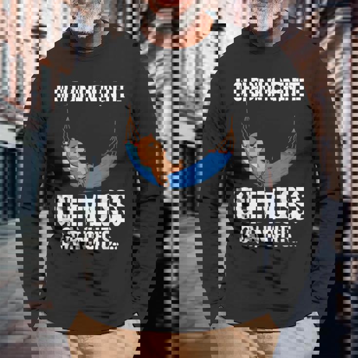 Rentner-Bär Langarmshirts: Ich Muss Gar Nichts, Perfekt für Ruhestand Geschenke für alte Männer