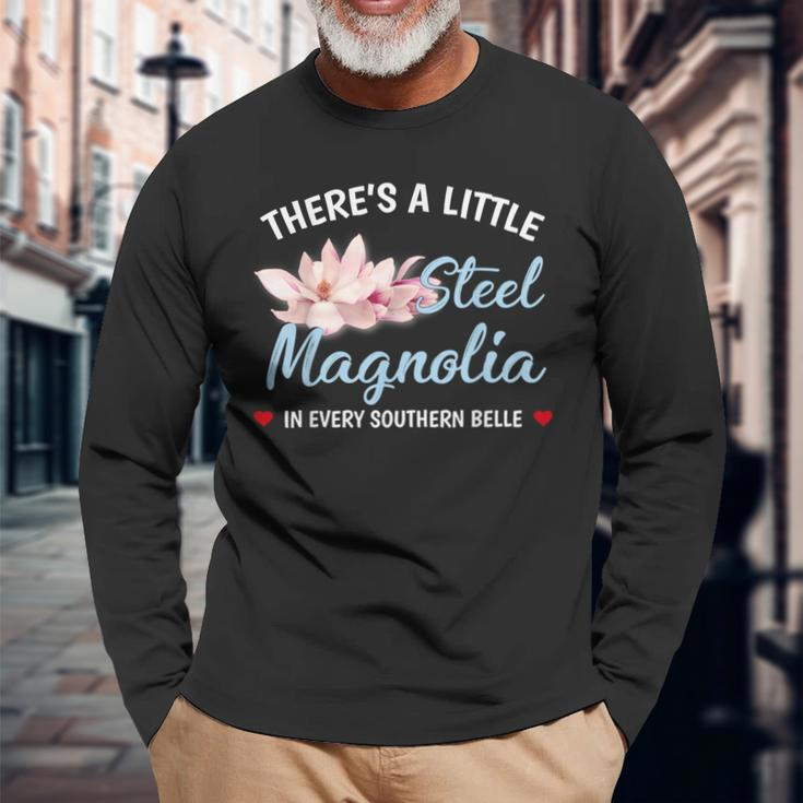 Theres A Little Sl Magnolia In Every Southern Belle Long Sleeve T-Shirt Gifts for Old Men