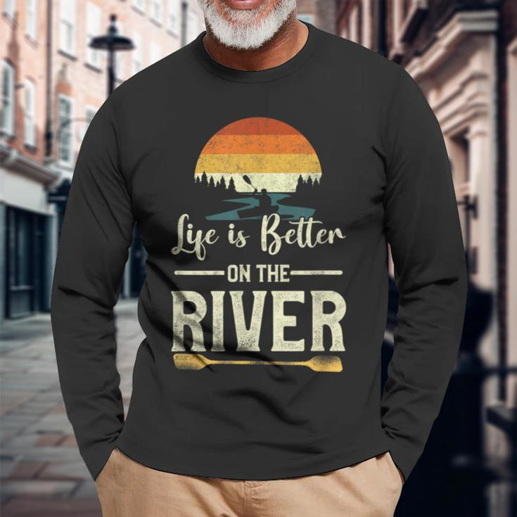 Retro Kayaking Life Is Better On The River Long Sleeve T-Shirt Gifts for Old Men