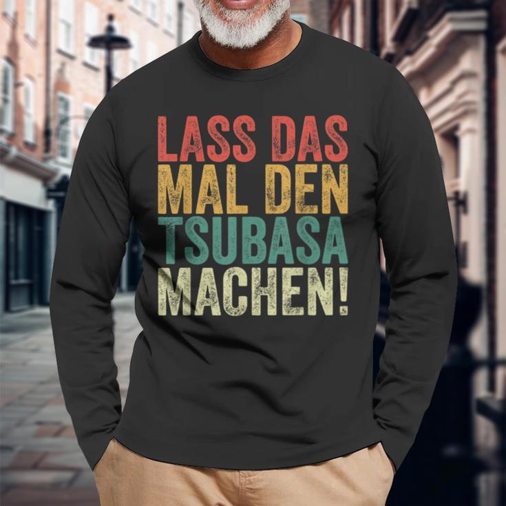 Retro Lass Das Mal Den Tsubasa Machen Vintage First Name Langarmshirts Geschenke für alte Männer