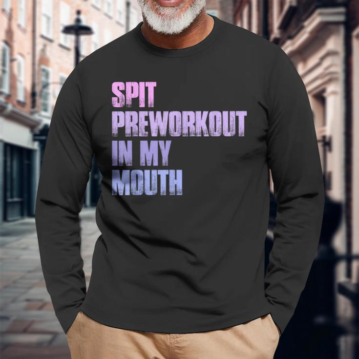 Retro Spit Preworkout In My Mouth Gym Long Sleeve T-Shirt Gifts for Old Men