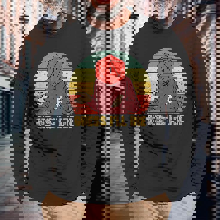 Retro Vintage Gaming Guess I'll Die Dice Rpg Gamer Long Sleeve T-Shirt Gifts for Old Men