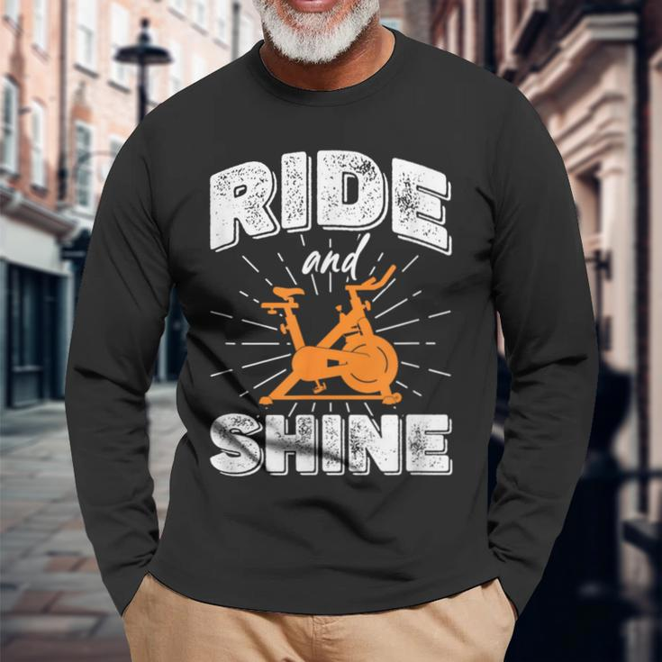Ride And Shine Spin Class Spinning Bike Indoor Cycling Long Sleeve T-Shirt Gifts for Old Men