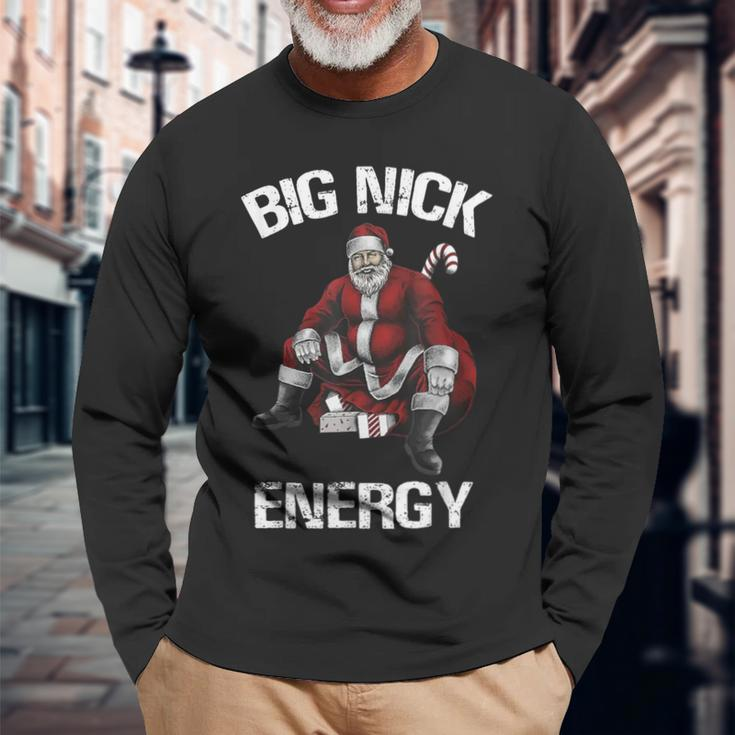 Santa Big Nick Energy Long Sleeve T-Shirt Gifts for Old Men