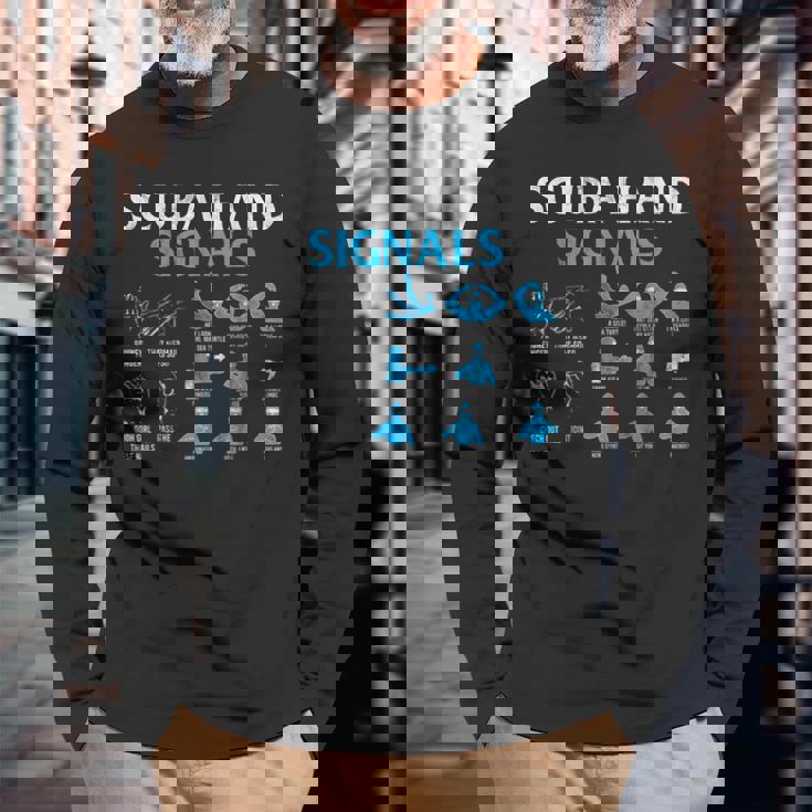 Scuba Diving Signs For A Diver Long Sleeve T-Shirt Gifts for Old Men