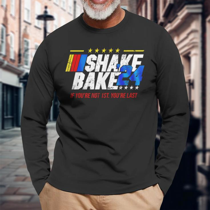 Shake And Bake 24 If You’Re Not 1St You’Re Last 2024 Long Sleeve T-Shirt Gifts for Old Men