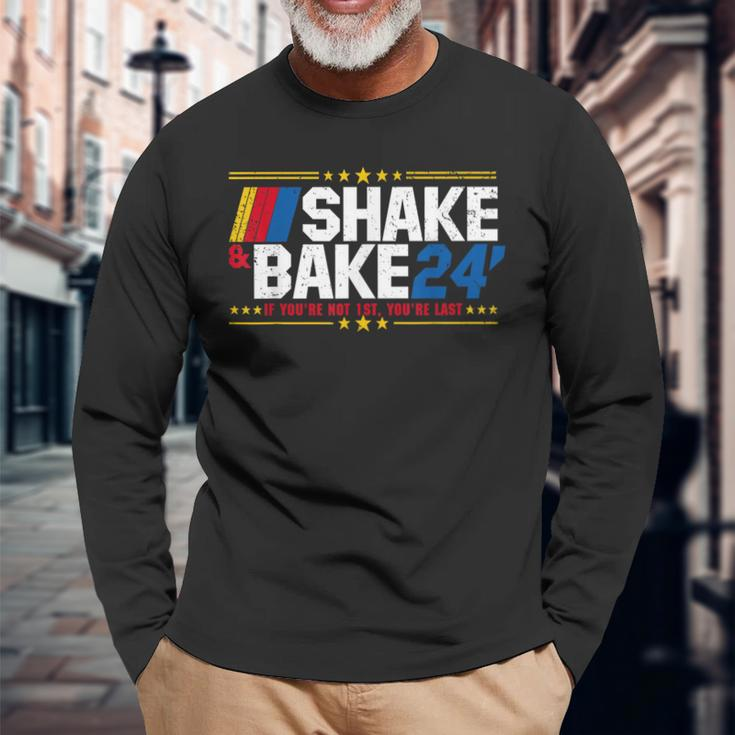 Shake And Bake 24 If You're Not 1St You're Last Meme Combo Long Sleeve T-Shirt Gifts for Old Men