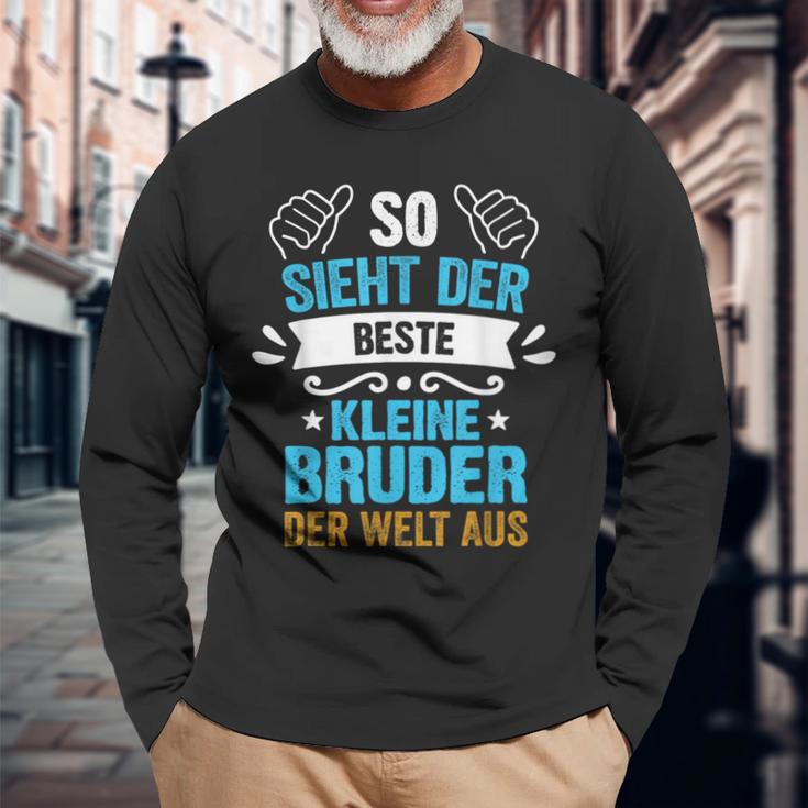 So Sieht Der Beste Kleine Bruder Der Welt Aus Langarmshirts Geschenke für alte Männer