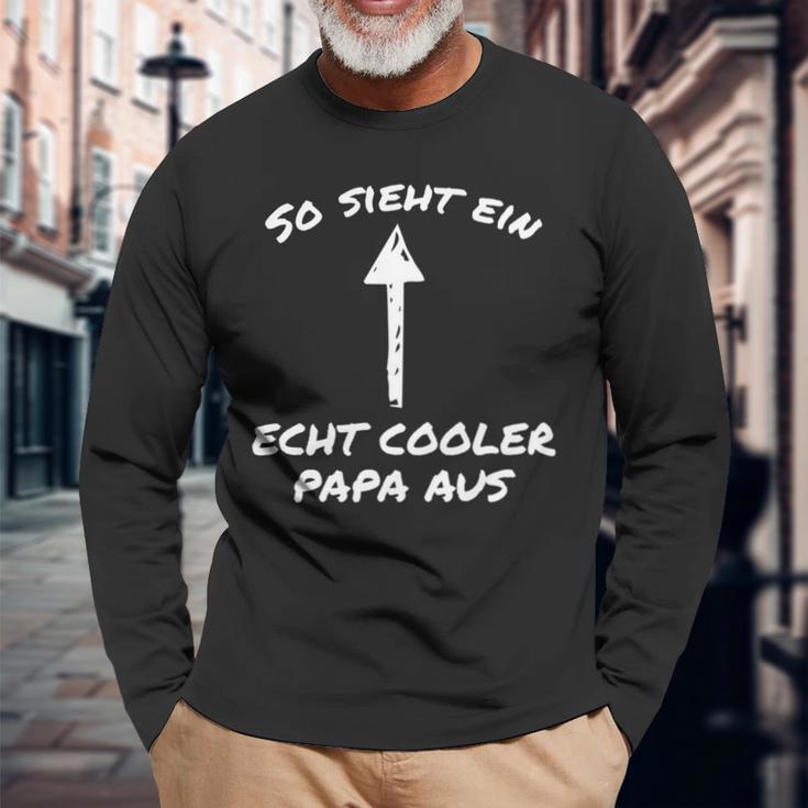 So Sieht Ein Echt Cooler Papa Aus Langarmshirts Geschenke für alte Männer