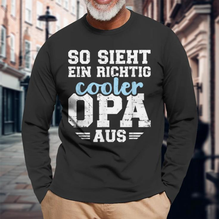 With So Sieht Ein Richtig Cooler Opa German Text Black Langarmshirts Geschenke für alte Männer