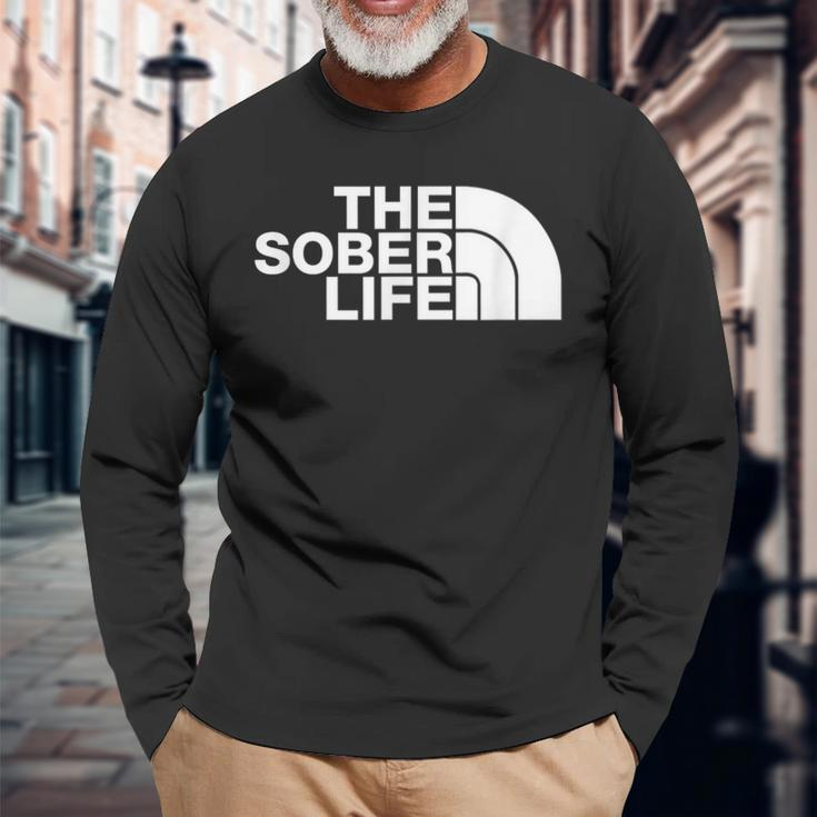 The Sober Life Na Aa Sober Recovery Long Sleeve T-Shirt Gifts for Old Men