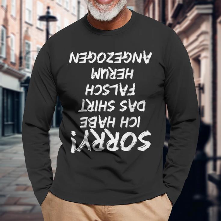 Sorry Ich Habe Das Kleiungstück Falsch Herum Snziehn Langarmshirts Geschenke für alte Männer