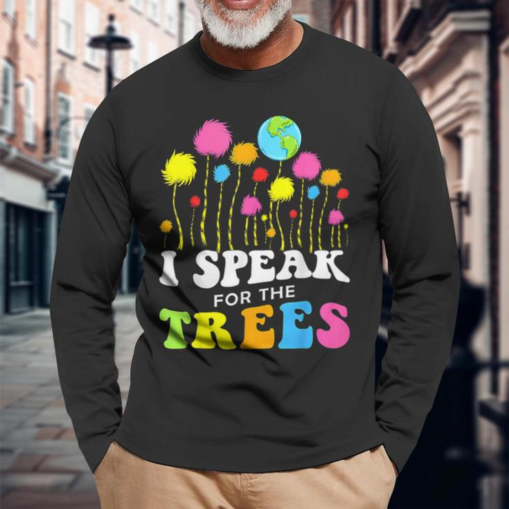 I Speak For Trees Earth Day Save Earth Insation Hippie Long Sleeve T-Shirt Gifts for Old Men