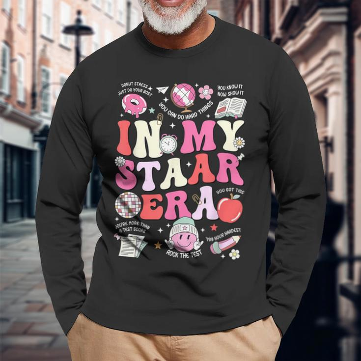 In My Staar Era Motivational Testing Test Day Teacher Long Sleeve T-Shirt Gifts for Old Men