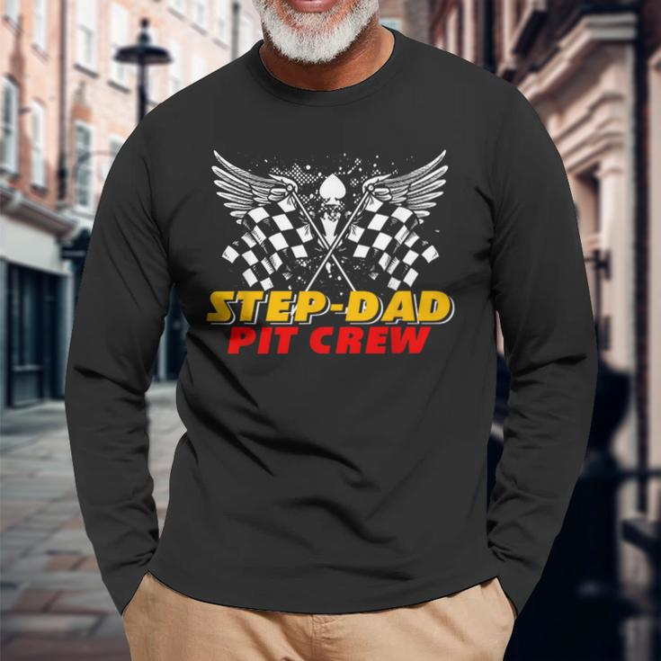 Step-Dad Pit Crew Race Car Birthday Party Matching Family Long Sleeve T-Shirt Gifts for Old Men