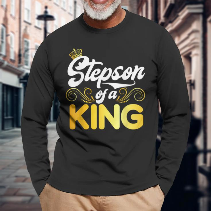 Stepson Of A King Stepson Long Sleeve T-Shirt Gifts for Old Men