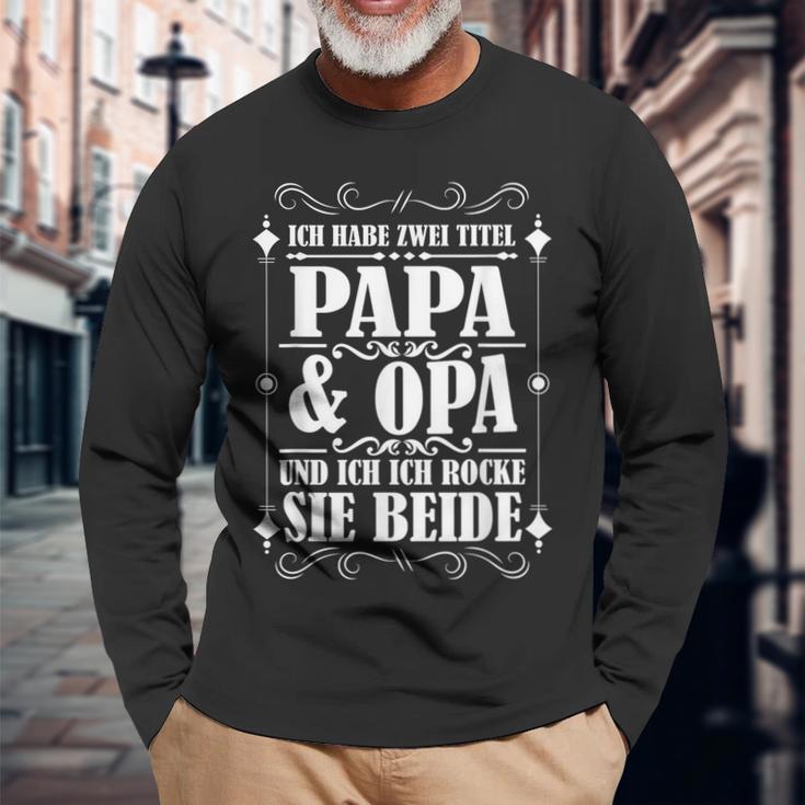 Stolzer Papa und Opa Langarmshirts, Ich Rocke Beide Titel Tee Geschenke für alte Männer