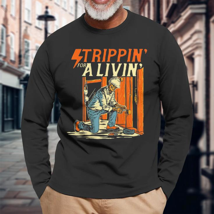 Stripping For A Living Powerline Father’S Day Electricians Long Sleeve T-Shirt Gifts for Old Men
