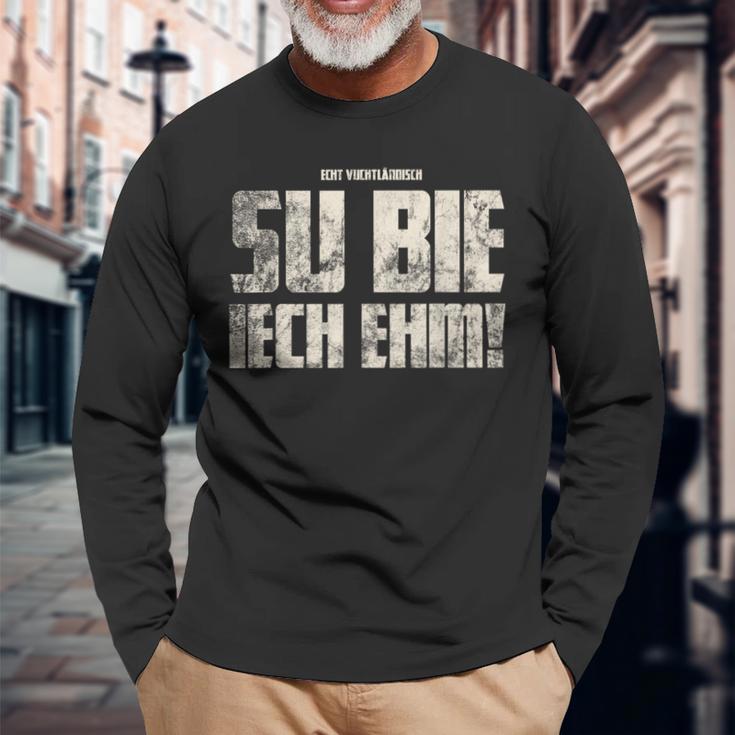 Su Bie Iech Ehm Vogtländisch Original Vogtland Langarmshirts Geschenke für alte Männer