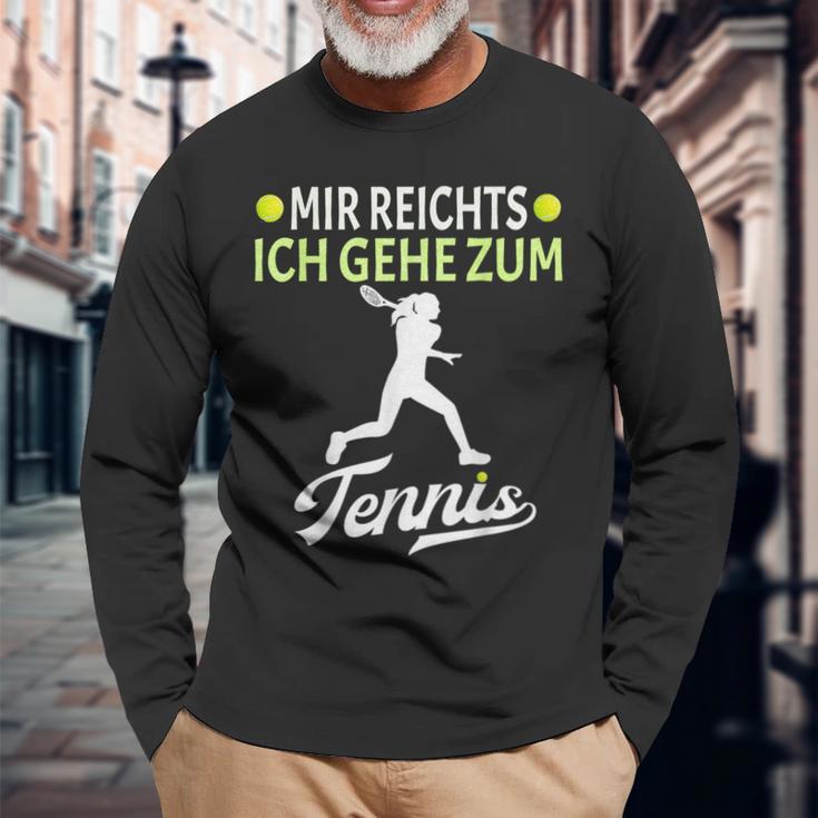 Tennis Player Mir Reichts Ich Gehe Zum Tennis Langarmshirts Geschenke für alte Männer