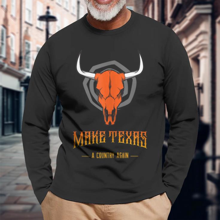 Make Texas A Country Again Secession Proud Secede Long Sleeve T-Shirt Gifts for Old Men