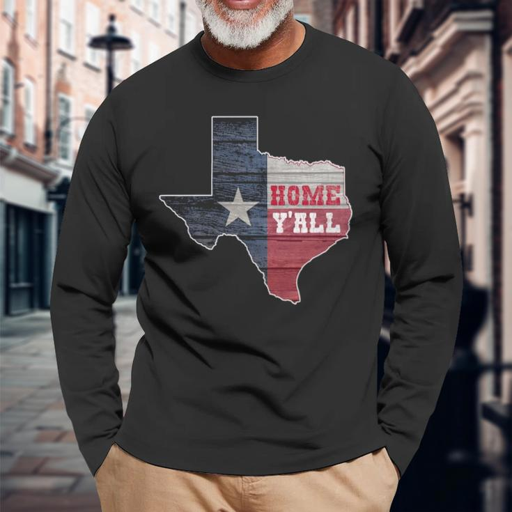 Texas Home Y'all State Lone Star Pride Long Sleeve T-Shirt Gifts for Old Men