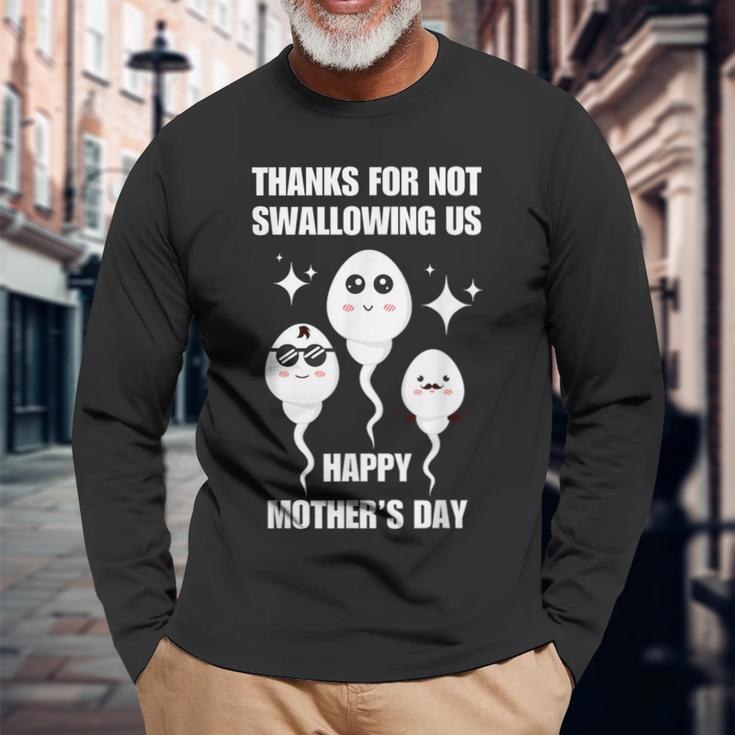 Thanks For Not Swallowing Us Happy Mother's Day Father's Day Long Sleeve T-Shirt Gifts for Old Men