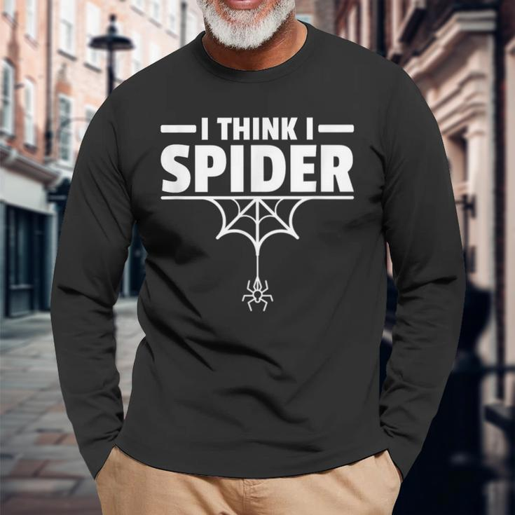 I Think I Spider Ich Glaub Ich Spinne Dansch Langarmshirts Geschenke für alte Männer